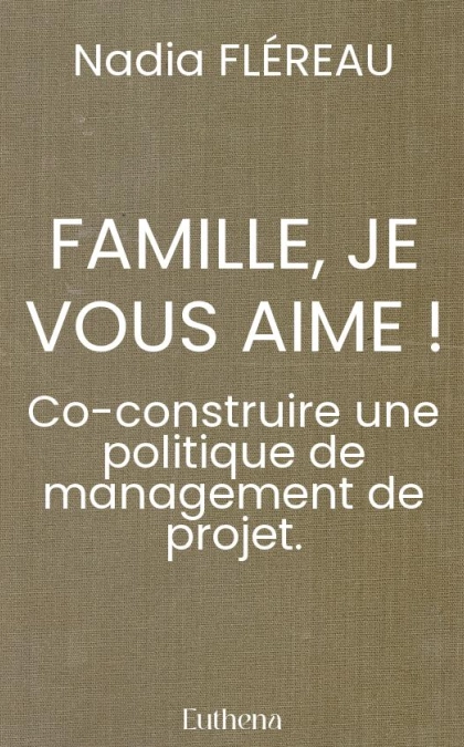 FAMILLE, JE VOUS AIME !