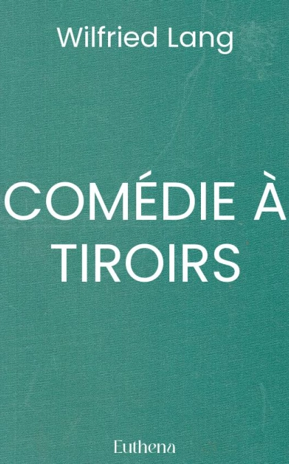 COMÉDIE À TIROIRS