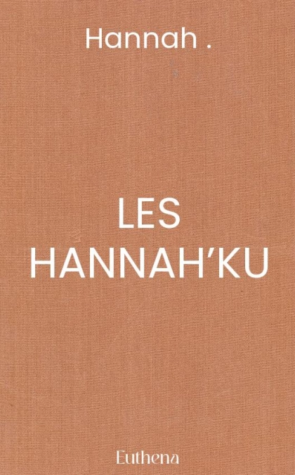 LES HANNAH’KU