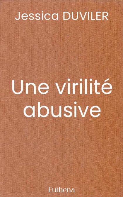 Une virilité abusive