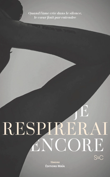 Je respirerai encore