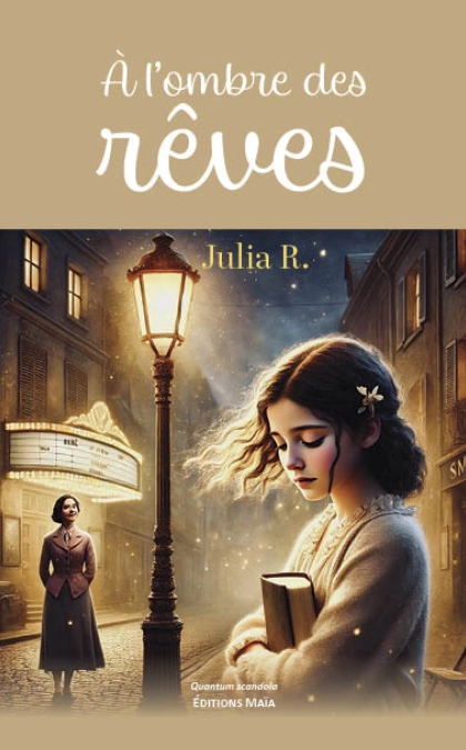 À L’ombre Des Rêves - Julia *