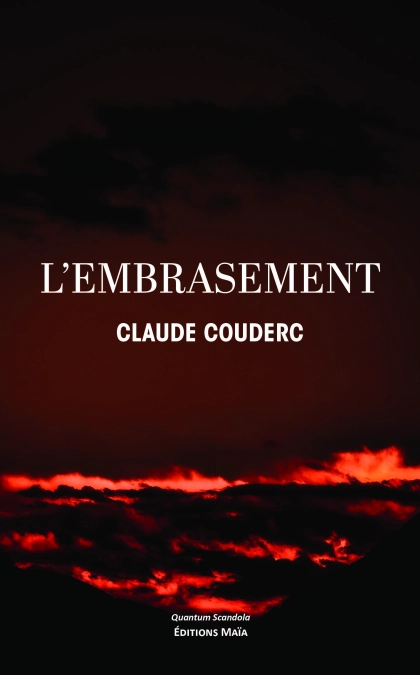 L'embrasement (Claude Couderc)