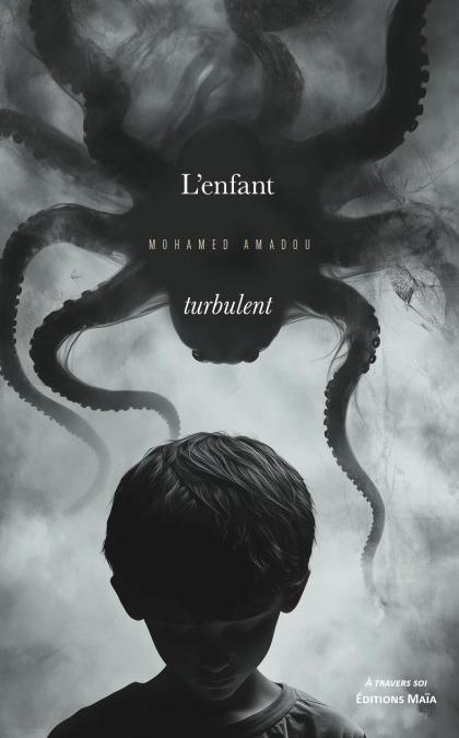 L’enfant turbulent - Mon histoire de résilience (Mohamed Amadou)