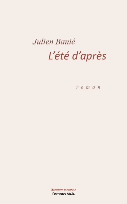 L’été d’après - Julien Banié