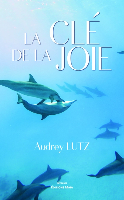 La clé de la joie - Audrey Lutz