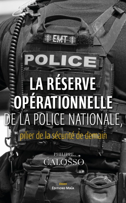La Réserve opérationnelle de la Police Nationale