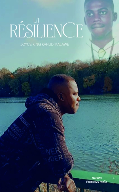 LA RÉSILIENCE - Joyce KAHUDI KALAWE