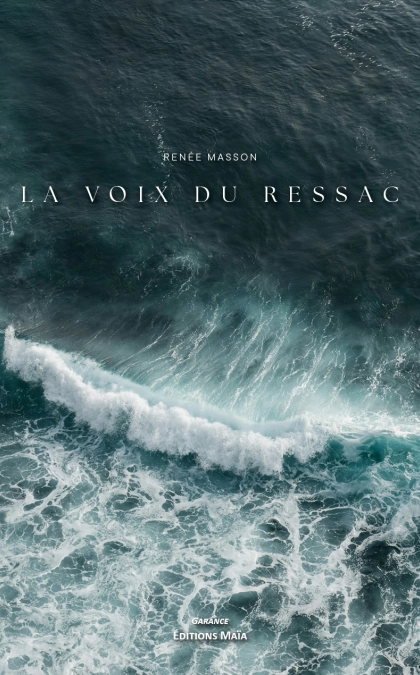 La Voix du Ressac - Renée Masson