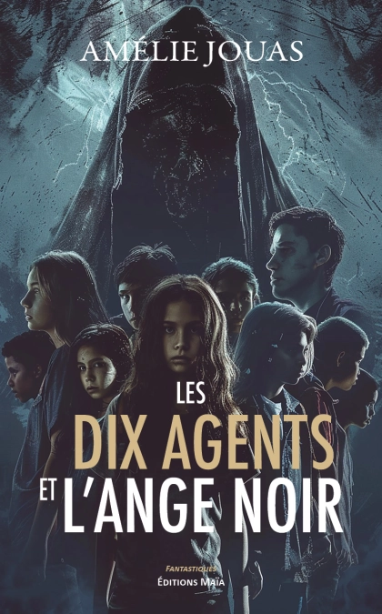Les dix agents et l'Ange Noir