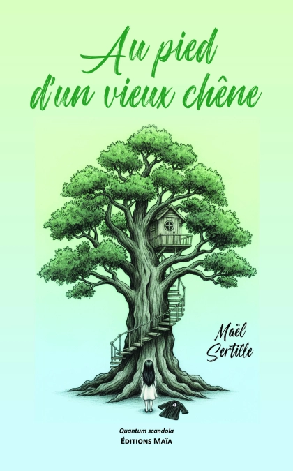 Au pied d’un vieux chêne