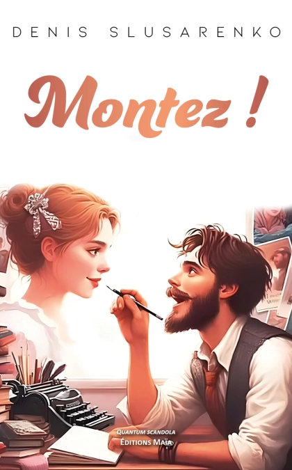 Montez ! - Denis Slusarenko