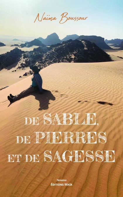 De sable, de pierres et de sagesse