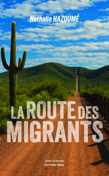 La route des migrants (Nathalie HAZOUMÉ)