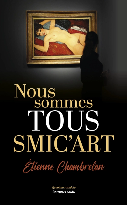 Nous sommes tous smicart - Etienne Chambrelan