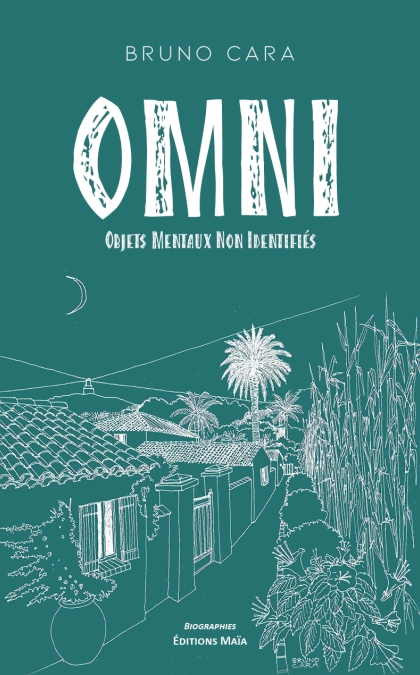 OMNI Objets Mentaux Non Identifiés - Bruno CARA