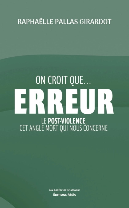 Le post violence, cet angle mort qui nous concerne