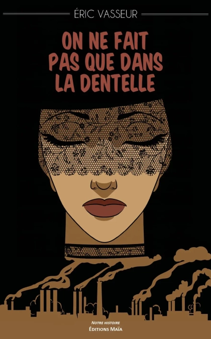 On ne fait pas que dans la dentelle