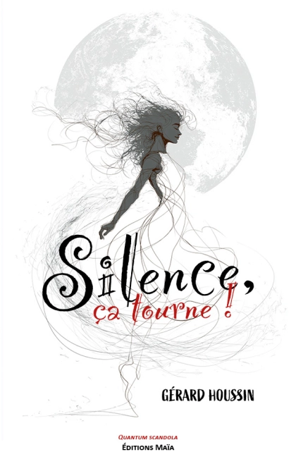 Silence, ça tourne !
