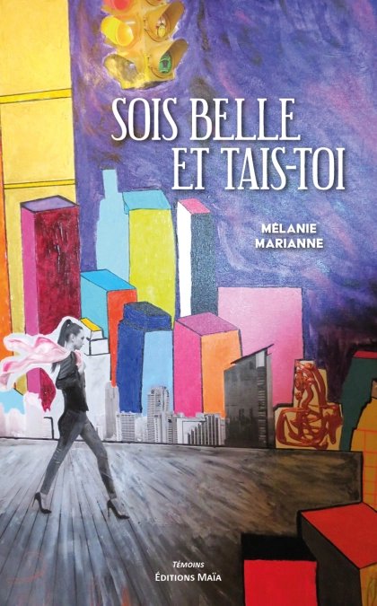 Sois belle et tais-toi - Mélanie Marianne