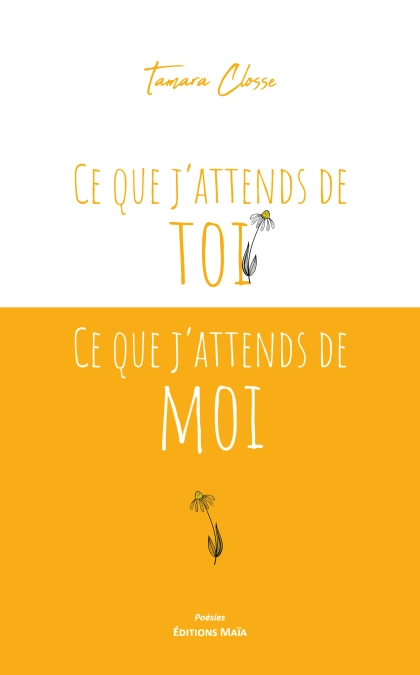 Ce que j’attends de toi, ce que j'attends de moi (Closse Tamara)