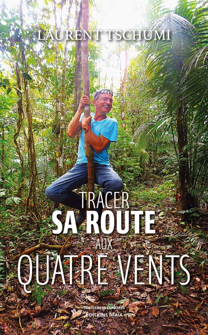 Tracer sa route aux quatre vents