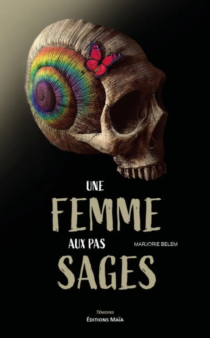 Une femme aux pas sages - Marjorie Belem