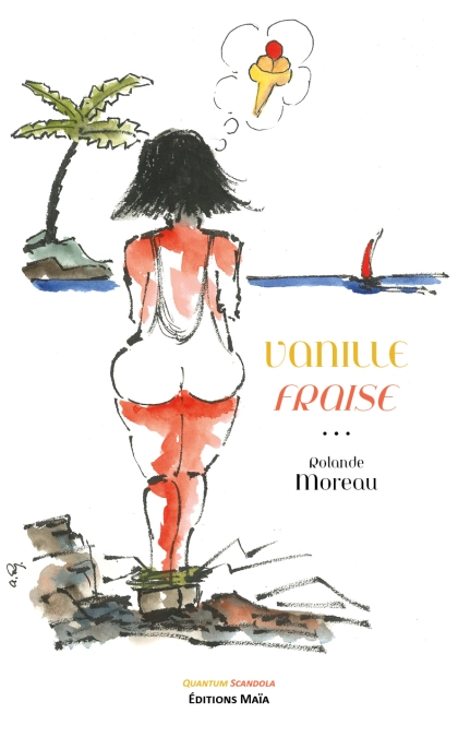 Vanille fraise - Rolande Moreau
