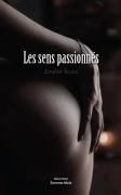 Les sens passionnés - Amélie Roma