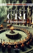 Lettre ouverte d’un cri d’humanité - Cédric Casagrande Gely