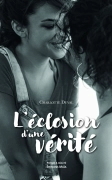 L'éclosion d'une vérité (Charlotte Duval)