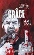 Coup de grâce - Mad Sam