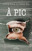 À pic - Josepha Laroche