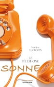 Le téléphone sonne (Martine.T. Albertin)
