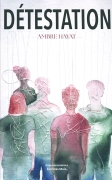 Détestation - Ambre Hayat