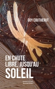 En chute libre, jusqu’au soleil (Guy Coutherut)