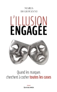 L’illusion engagée, Quand les marques cherchent à cocher toutes les cases (Maria Di Giovanni)