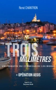 Trois millimètres (René Chantron)