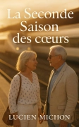 La Seconde Saison des cœurs