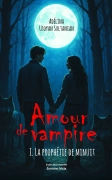Amour de vampire : la prophétie de minuit