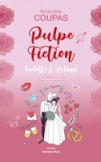 Violette & Roland : Indélébile (Amandine COUPAS)