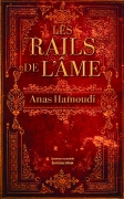 Les Rails de l’Âme
