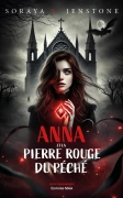 Anna et la pierre rouge du péché (Soraya S. Jenstone)