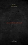 Au seuil du présent