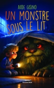 Un Monstre sous le lit (Aude Gisino)