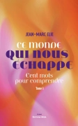 Ce monde qui nous échappe