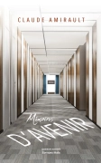 Mémoires d’avenir - Claude AMIRAULT