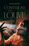 Confessions d'une louve - Reinhard BONNESS