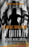 24 Heures dans la Vie de Natalia - Moïra et Autres Contes (Corinne Tisserand-Simon)