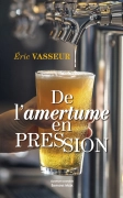 De l'amertume en pression - Eric Vasseur